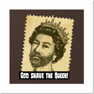 God Shave the Queen! Posters and Art